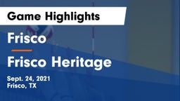 Frisco  vs Frisco Heritage  Game Highlights - Sept. 24, 2021