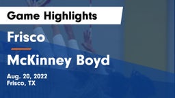 Frisco  vs McKinney Boyd  Game Highlights - Aug. 20, 2022