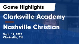 Clarksville Academy vs Nashville Christian  Game Highlights - Sept. 19, 2023