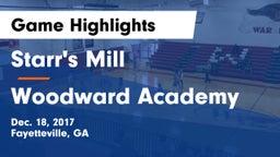 Starr's Mill  vs Woodward Academy Game Highlights - Dec. 18, 2017