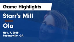 Starr's Mill  vs Ola Game Highlights - Nov. 9, 2019
