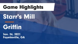 Starr's Mill  vs Griffin Game Highlights - Jan. 26, 2021