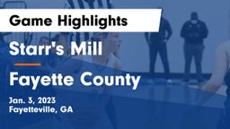 Starr's Mill  vs Fayette County  Game Highlights - Jan. 3, 2023