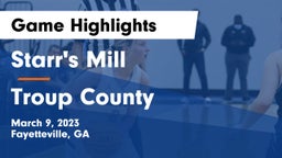 Starr's Mill  vs Troup County  Game Highlights - March 9, 2023