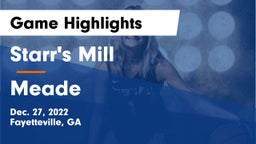 Starr's Mill  vs Meade  Game Highlights - Dec. 27, 2022