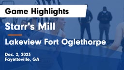 Starr's Mill  vs Lakeview Fort Oglethorpe  Game Highlights - Dec. 2, 2023