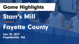 Starr's Mill  vs Fayette County Game Highlights - Jan 10, 2017