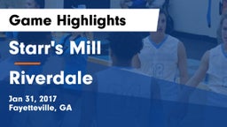 Starr's Mill  vs Riverdale Game Highlights - Jan 31, 2017