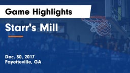 Starr's Mill  Game Highlights - Dec. 30, 2017