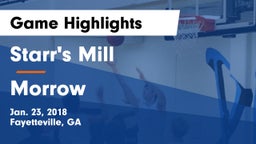 Starr's Mill  vs Morrow  Game Highlights - Jan. 23, 2018