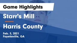 Starr's Mill  vs Harris County  Game Highlights - Feb. 3, 2021