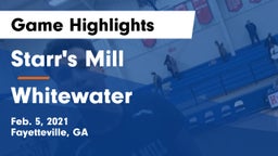 Starr's Mill  vs Whitewater  Game Highlights - Feb. 5, 2021