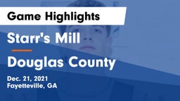 Starr's Mill  vs Douglas County  Game Highlights - Dec. 21, 2021