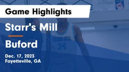 Starr's Mill  vs Buford  Game Highlights - Dec. 17, 2023