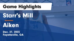 Starr's Mill  vs Aiken  Game Highlights - Dec. 27, 2023