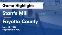 Starr's Mill  vs Fayette County  Game Highlights - Jan. 19, 2024