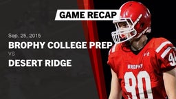 Recap: Brophy College Prep  vs. Desert Ridge  2015
