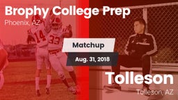 Matchup: Brophy College Prep vs. Tolleson  2018