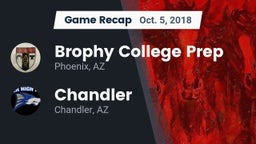 Recap: Brophy College Prep  vs. Chandler  2018