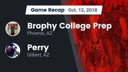 Recap: Brophy College Prep  vs. Perry  2018