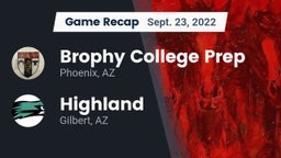 Recap: Brophy College Prep  vs. Highland  2022