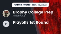 Recap: Brophy College Prep  vs. Playoffs 1st Round 2022