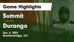 Summit  vs Durango Game Highlights - Jan. 6, 2024