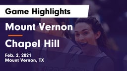 Mount Vernon  vs Chapel Hill  Game Highlights - Feb. 2, 2021
