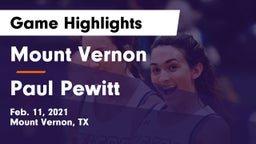 Mount Vernon  vs Paul Pewitt Game Highlights - Feb. 11, 2021