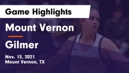 Mount Vernon  vs Gilmer  Game Highlights - Nov. 13, 2021