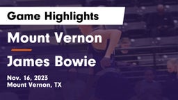 Mount Vernon  vs James Bowie  Game Highlights - Nov. 16, 2023