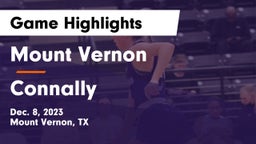 Mount Vernon  vs Connally  Game Highlights - Dec. 8, 2023