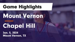 Mount Vernon  vs Chapel Hill  Game Highlights - Jan. 5, 2024