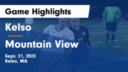 Kelso  vs Mountain View  Game Highlights - Sept. 21, 2023