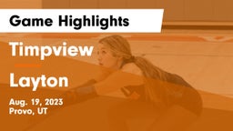 Timpview  vs Layton  Game Highlights - Aug. 19, 2023