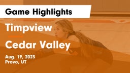 Timpview  vs Cedar Valley  Game Highlights - Aug. 19, 2023