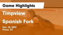 Timpview  vs Spanish Fork  Game Highlights - Oct. 10, 2023