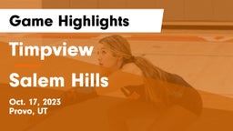 Timpview  vs Salem Hills  Game Highlights - Oct. 17, 2023