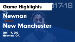 Newnan  vs New Manchester  Game Highlights - Jan. 19, 2021
