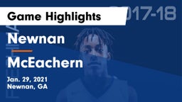 Newnan  vs McEachern  Game Highlights - Jan. 29, 2021