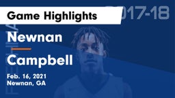 Newnan  vs Campbell  Game Highlights - Feb. 16, 2021