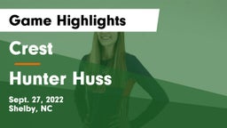 Crest  vs Hunter Huss  Game Highlights - Sept. 27, 2022