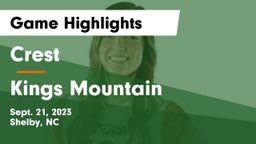 Crest  vs Kings Mountain  Game Highlights - Sept. 21, 2023