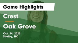 Crest  vs Oak Grove Game Highlights - Oct. 24, 2023
