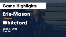 Erie-Mason  vs Whiteford  Game Highlights - Sept. 5, 2023