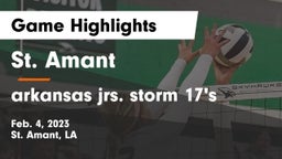 St. Amant  vs arkansas jrs. storm 17's Game Highlights - Feb. 4, 2023