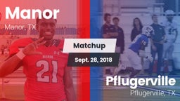 Matchup: Manor  vs. Pflugerville  2018