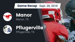 Recap: Manor  vs. Pflugerville  2018