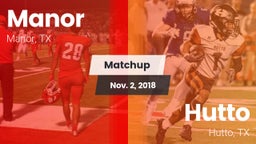 Matchup: Manor  vs. Hutto  2018