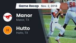 Recap: Manor  vs. Hutto  2018